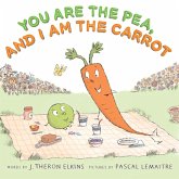 You Are the Pea, and I Am the Carrot (eBook, ePUB)