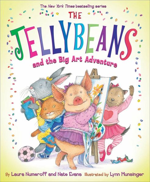 The Jellybeans and the Big Art Adventure (eBook, ePUB) The Jellybeans and the Big Art Adventure (eBook, ePUB)