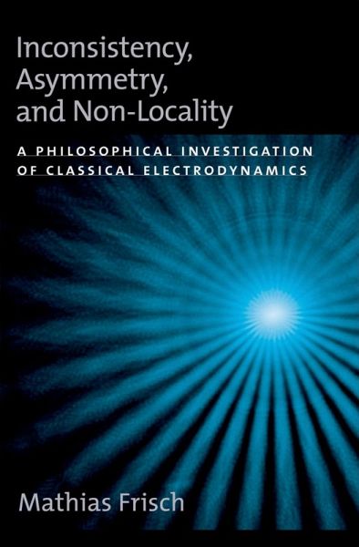 Inconsistency, Asymmetry, and Non-Locality (eBook, ePUB)
