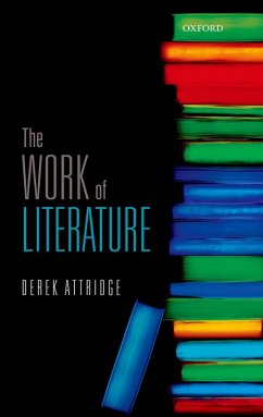 The Work of Literature (eBook, PDF) - Attridge, Derek