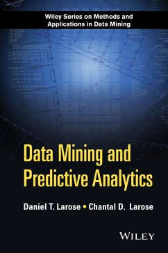 Data Mining and Predictive Analytics (eBook, ePUB) - Larose, Daniel T.