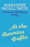 At the Reunion Buffet (eBook, ePUB) At the Reunion Buffet (eBook, ePUB)