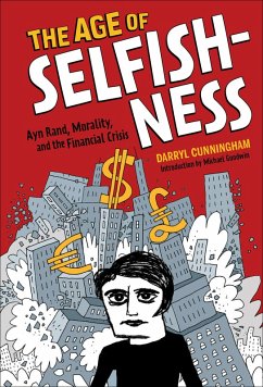 The Age of Selfishness (eBook, ePUB) - Cunningham, Darryl