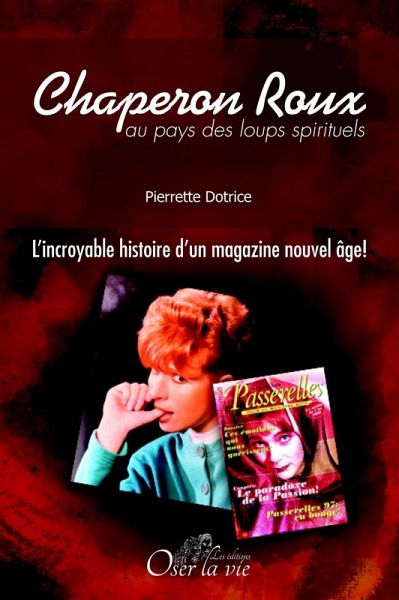 Chaperon Roux au pays des loups spirituels (eBook, ePUB) Chaperon Roux au pays des loups spirituels (eBook, ePUB)