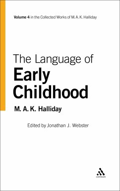 The Language of Early Childhood (eBook, PDF) - Halliday, M. A. K.