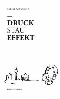 Druckstaueffekt (eBook, ePUB) - Wirsching, Sabine
