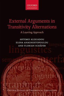 External Arguments in Transitivity Alternations (eBook, PDF) - Alexiadou, Artemis; Anagnostopoulou, Elena; Schäfer, Florian