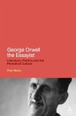 George Orwell the Essayist (eBook, PDF)