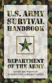 U.S. Army Survival Handbook, Revised (eBook, PDF) U.S. Army Survival Handbook, Revised (eBook, PDF)
