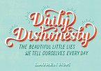 Daily Dishonesty (eBook, ePUB)