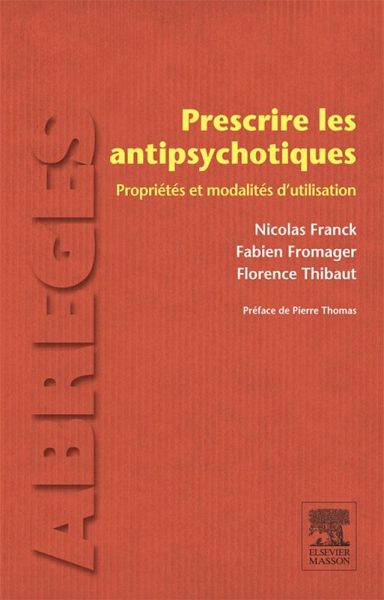 Prescrire les antipsychotiques (eBook, ePUB)