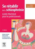 Se rétablir de la schizophrénie (eBook, ePUB)