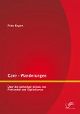 Care - Wanderungen: Über die (unheilige) Allianz von Patriarchat und Kapitalismus (eBook, PDF)