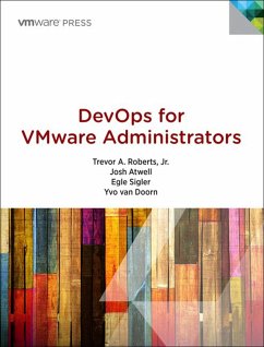 DevOps for VMware Administrators (eBook, ePUB) - Roberts, Trevor; Atwell, Josh; Sigler, Egle; Doorn Yvo, van