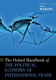The Oxford Handbook of the Political Economy of International Trade (eBook, ePUB)