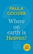 Where on Earth is Heaven? (eBook, ePUB) - Bild 1