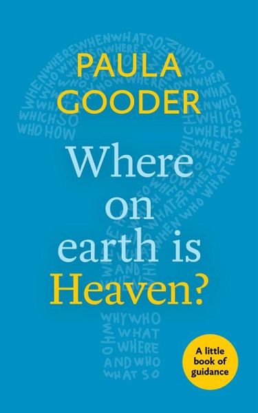 Where on Earth is Heaven? (eBook, ePUB)