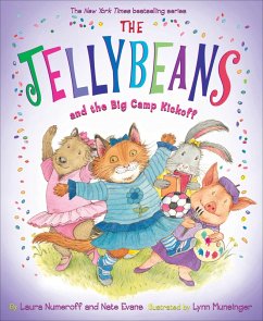 The Jellybeans and the Big Camp Kickoff (eBook, ePUB) - Numeroff, Laura; Evans, Nate