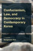 Confucianism, Law, and Democracy in Contemporary Korea (eBook, ePUB)