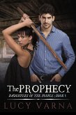 The Prophecy (Daughters of the People, #1) (eBook, ePUB)