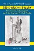 Mörderisches Taucha (eBook, ePUB) Mörderisches Taucha (eBook, ePUB)