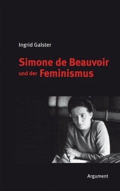 Simone de Beauvoir und der Feminismus (eBook, ePUB) - Galster, Ingrid