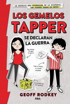 Los Gemelos Tapper Se Declaran La Guerra / The Tapper Twins Go to War - Rodkey, Geoff