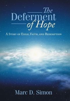 The Deferment of Hope - Simon, Marc D.