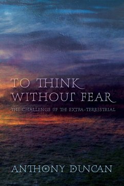 To Think Without Fear - Duncan, Anthony