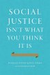 Social Justice Isn't What You Think It... - Bild 1