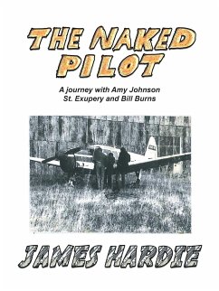 The Naked Pilot - Hardie, James