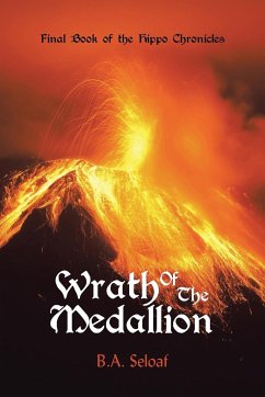 Wrath Of The Medallion - Seloaf, B. A.