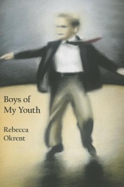 Boys of My Youth - Okrent, Rebecca