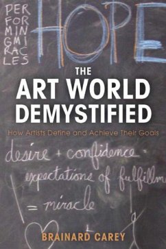 The Art World Demystified - Carey, Brainard