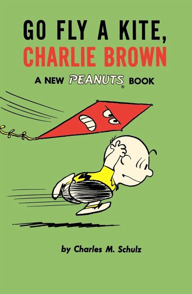 Go Fly a Kite, Charlie Brown Go Fly a Kite, Charlie Brown