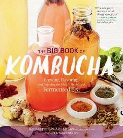 The Big Book of Kombucha - Crum, Hannah; Lagory, Alex