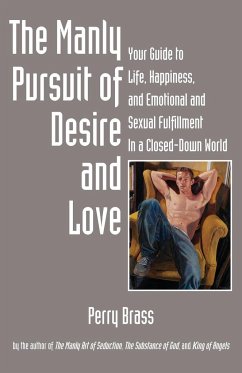 The Manly Pursuit of Desire and Love - Brass, Perry