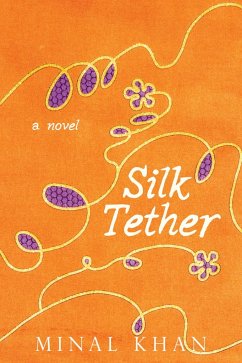 Silk Tether - Khan, Minal