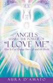 Angels Share the Power of "I Love Me"