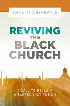 Reviving the Black Church - Anyabwile, Thabiti