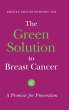 The Green Solution to Breast Cancer - Bild 1