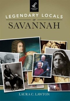 Legendary Locals of Savannah - Lawton, Laura C.