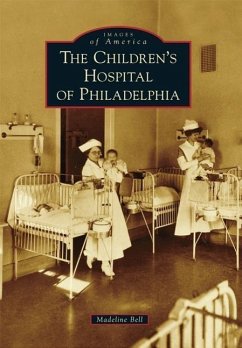 The Children's Hospital of Philadelphia - Bell, Madeline