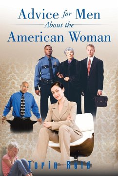 Advice for Men About the American Woman - Reid, Torin