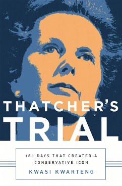 Thatcher's Trial - Kwarteng, Kwasi
