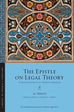 The Epistle on Legal Theory - Al-Shafi'i, Muhammad Ibn Idris