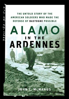 Alamo in the Ardennes - McManus, John C