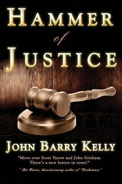 Hammer of Justice - Kelly, John Barry