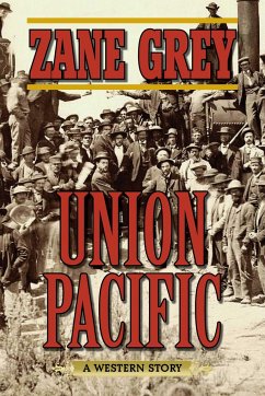 Union Pacific - Grey, Zane