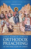 Orthodox Preaching as the Oral Icon of Christ